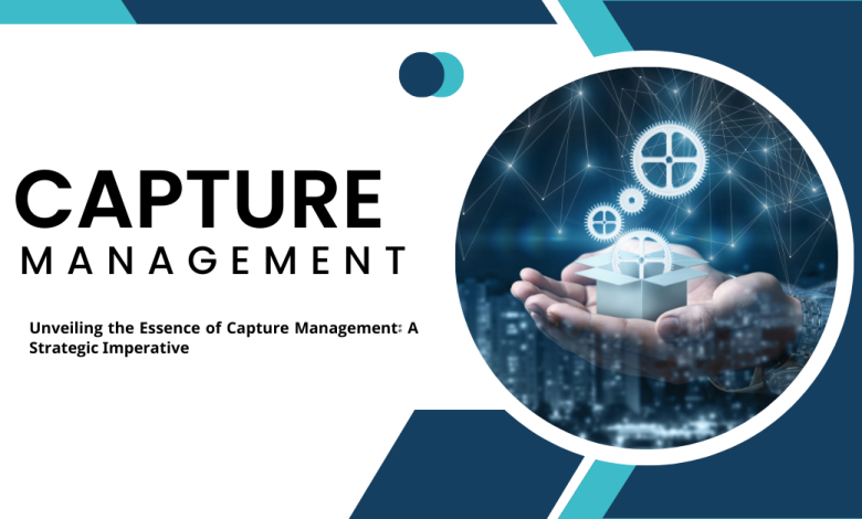 Capture Management